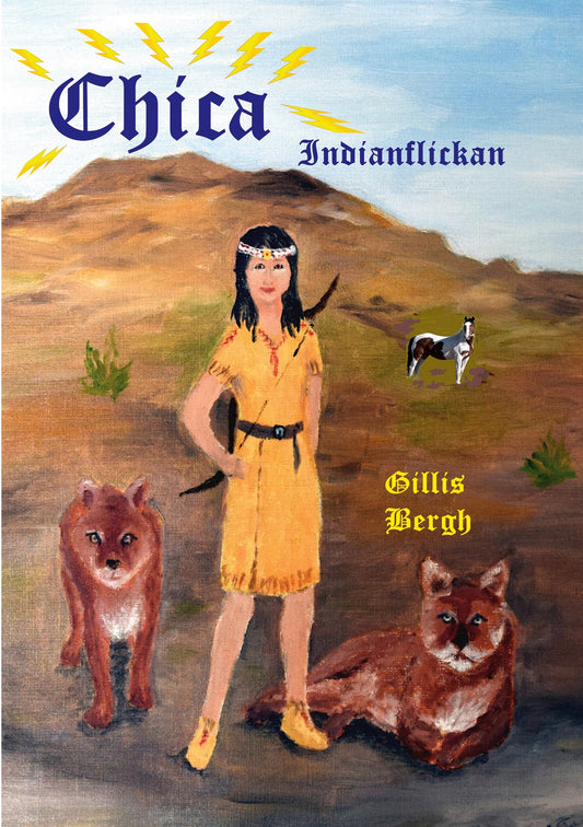 Chica: Indianflickan – E-bok
