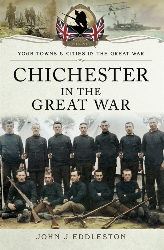 Chichester in the Great War – E-bok