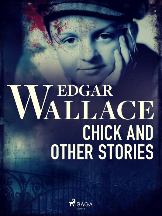 Chick and Other Stories – E-bok