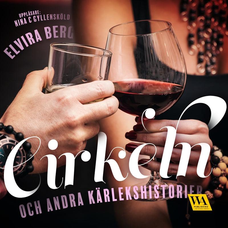 Cirkeln och andra kärlekshistorier – Ljudbok