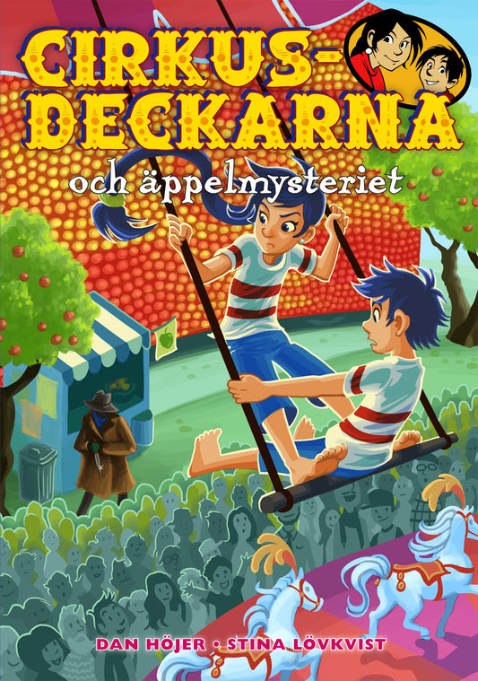 Cirkusdeckarna och äppelmysteriet – E-bok