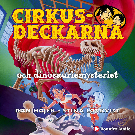 Cirkusdeckarna och dinosauriemysteriet – Ljudbok