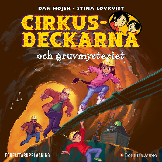 Cirkusdeckarna och gruvmysteriet – Ljudbok