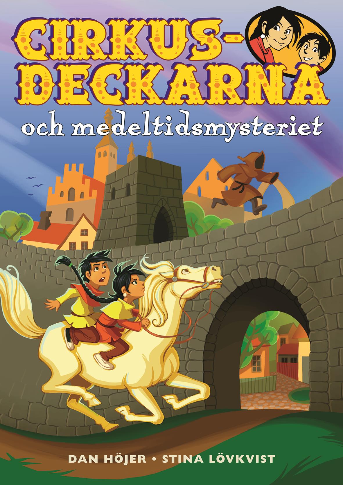 Cirkusdeckarna och medeltidsmysteriet – E-bok