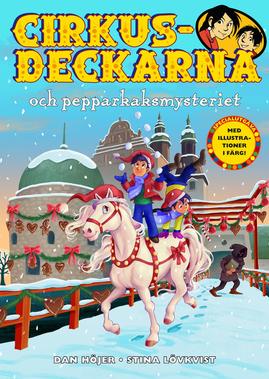 Cirkusdeckarna och pepparkaksmysteriet – E-bok