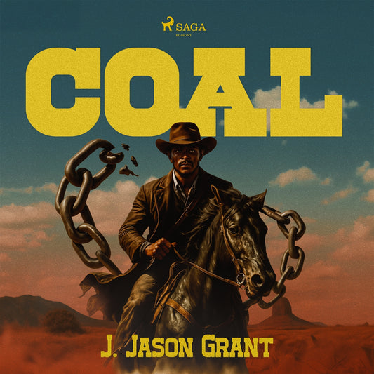 Coal: The action-packed western that inspired 'Django Unchained' – Ljudbok