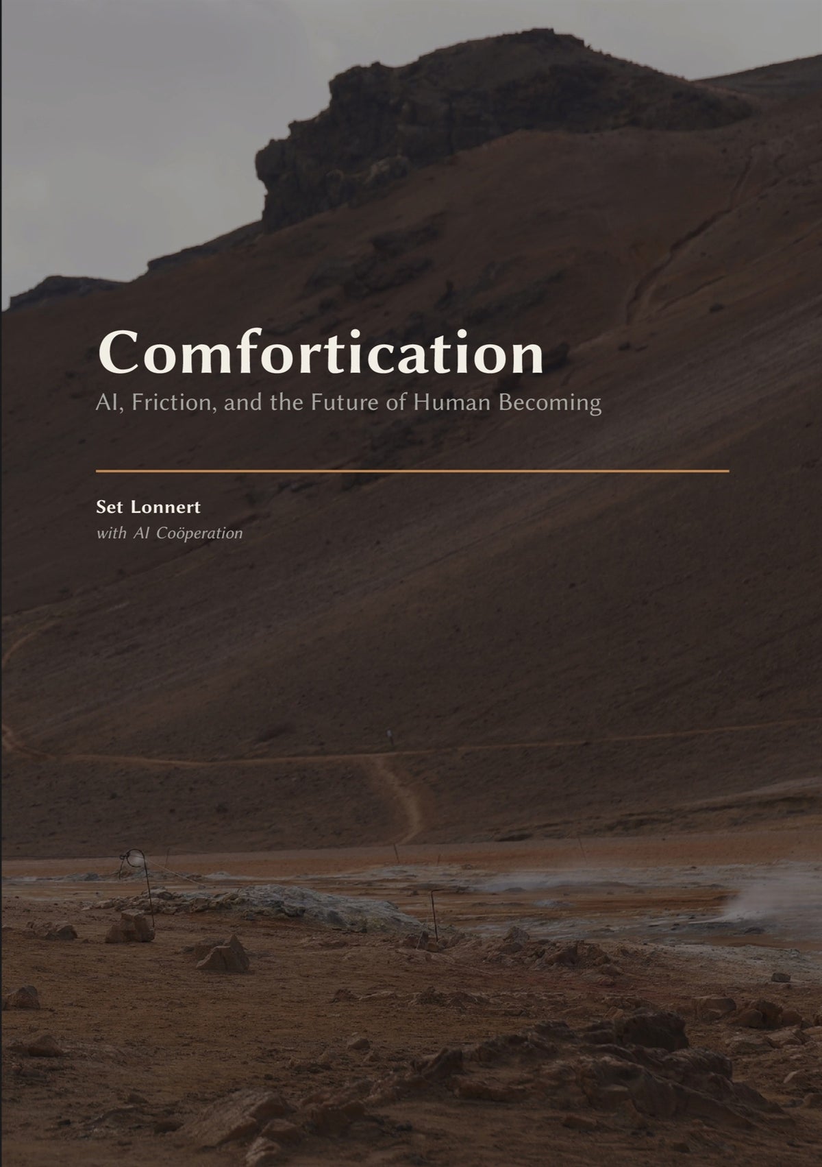 Comfortication: AI, Friction, and the Future of Human Becoming – E-bok