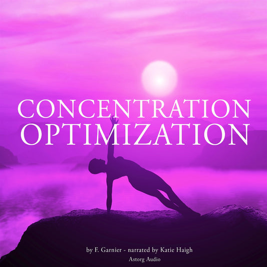 Concentration Optimization – Ljudbok