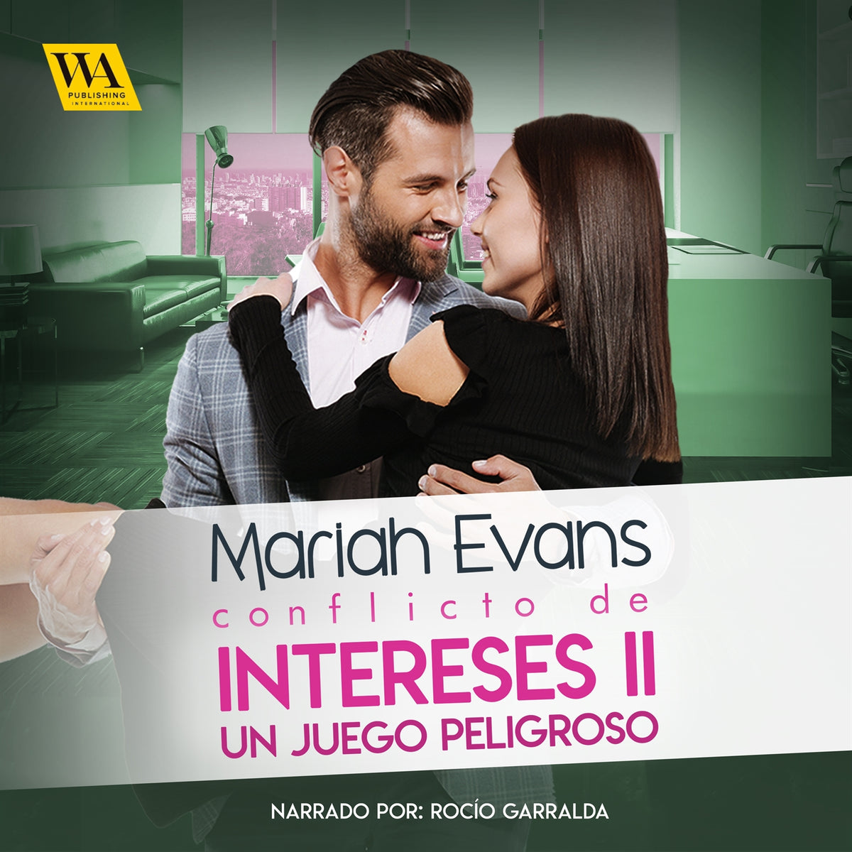 Conflicto de intereses II: Un juego peligroso – Ljudbok