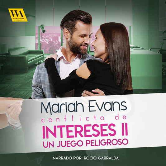 Conflicto de intereses II: Un juego peligroso – Ljudbok