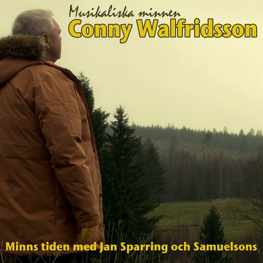 Conny Walfridsson - minns tiden med Jan Sparring och Samuelsons – Ljudbok