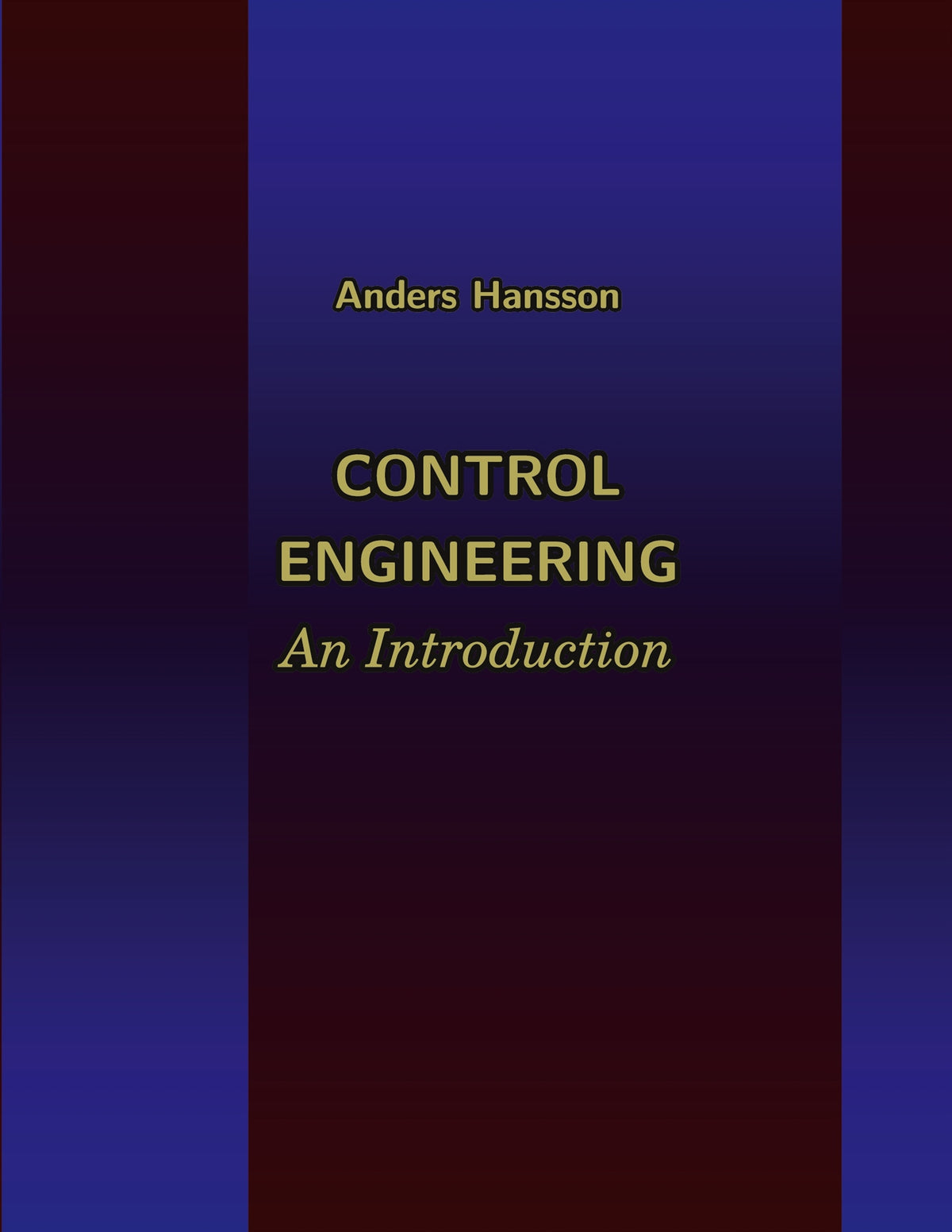 Control Engineering: An Introduction – E-bok