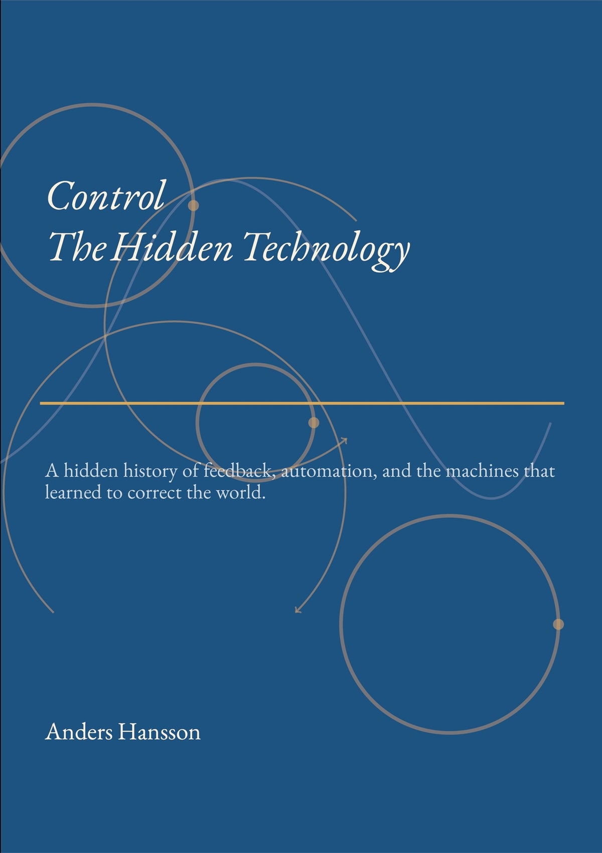 Control: The Hidden Technology – E-bok