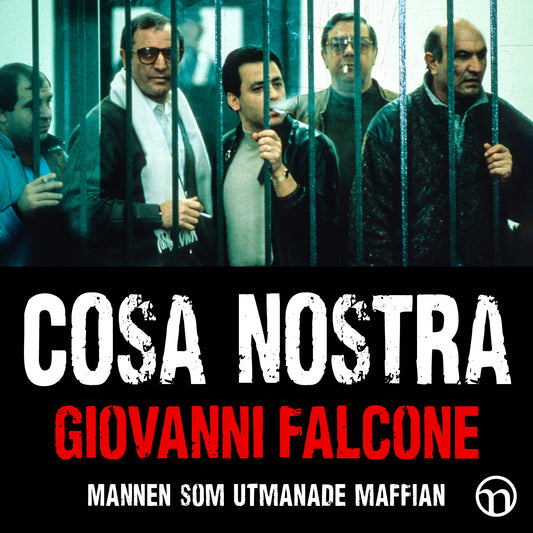 Cosa Nostra: mannen som utmanade maffian – Ljudbok