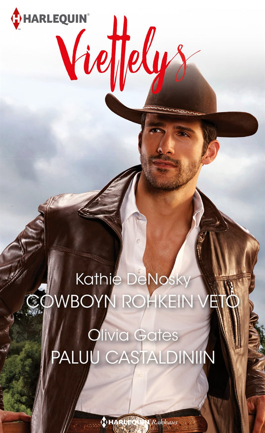 Cowboyn rohkein veto / Paluu Castaldiniin – E-bok