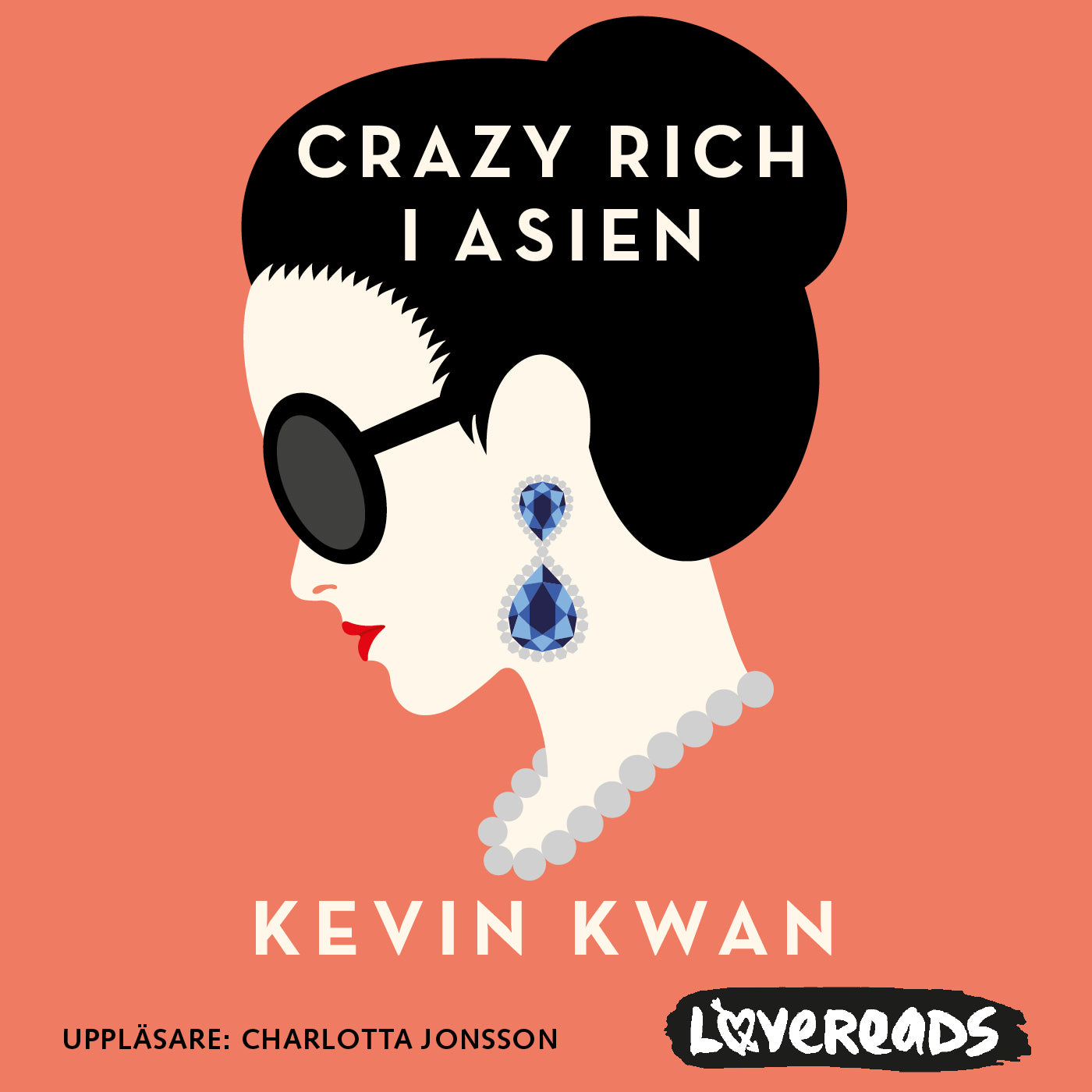 Crazy rich i Asien – Ljudbok