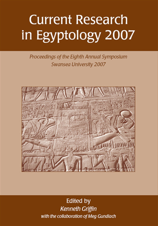 Current Research in Egyptology 2007 – E-bok