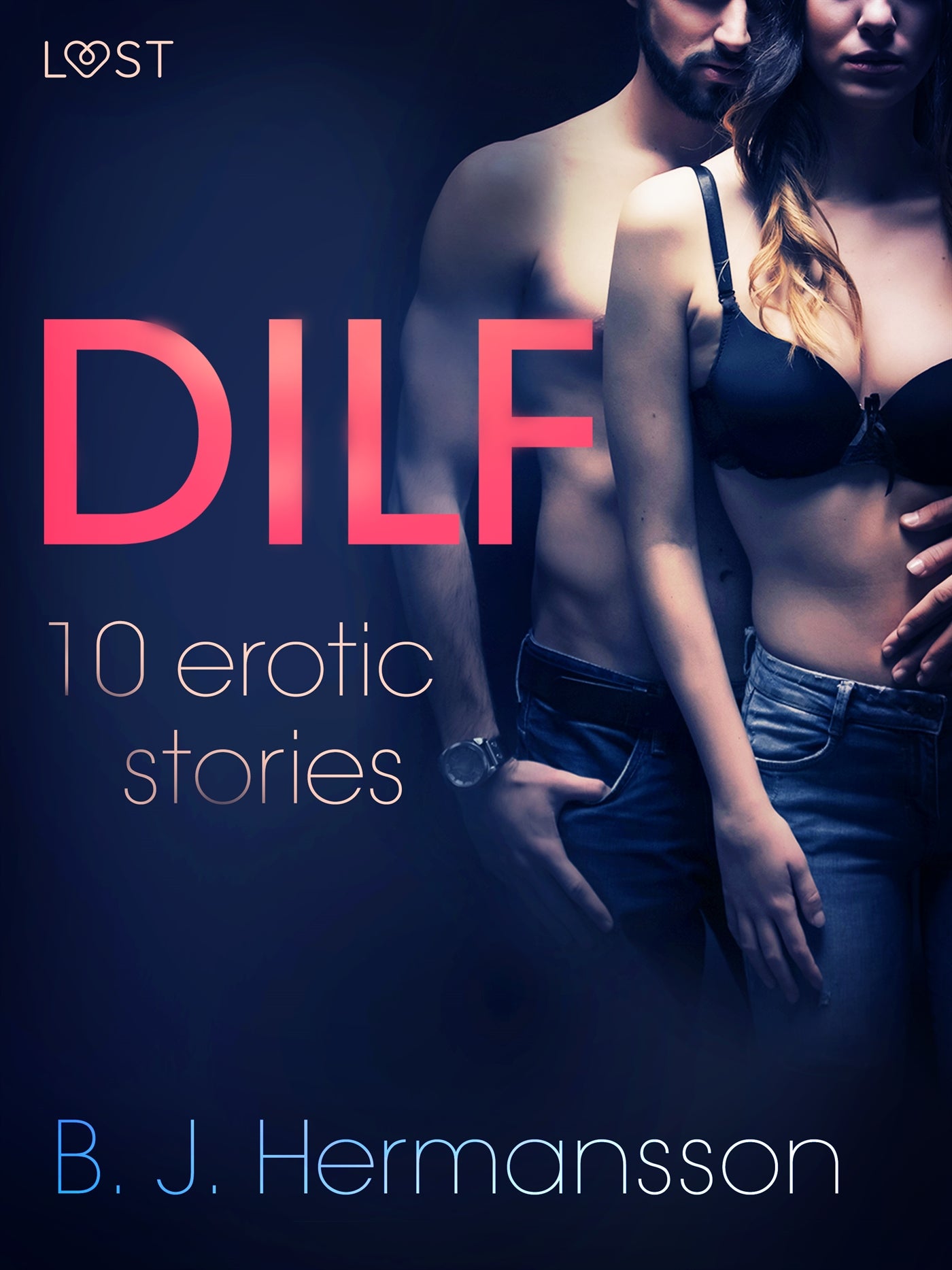 DILF - 10 erotic stories – E-bok