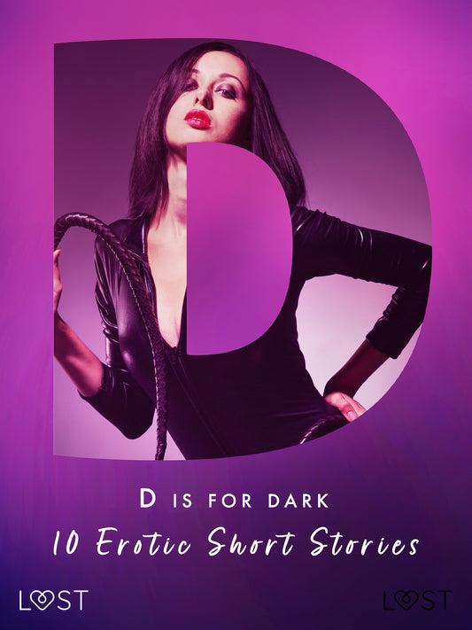 D is for Dark: 10 Erotic Short Stories – E-bok