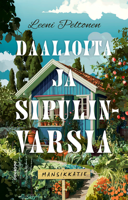 Daalioita ja sipulinvarsia – E-bok
