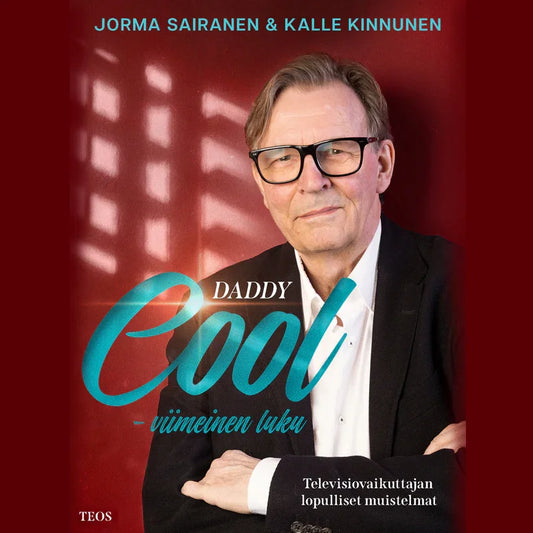 Daddy Cool - viimeinen luku. Televisiovaikuttajan lopulliset muistelmat – Ljudbok