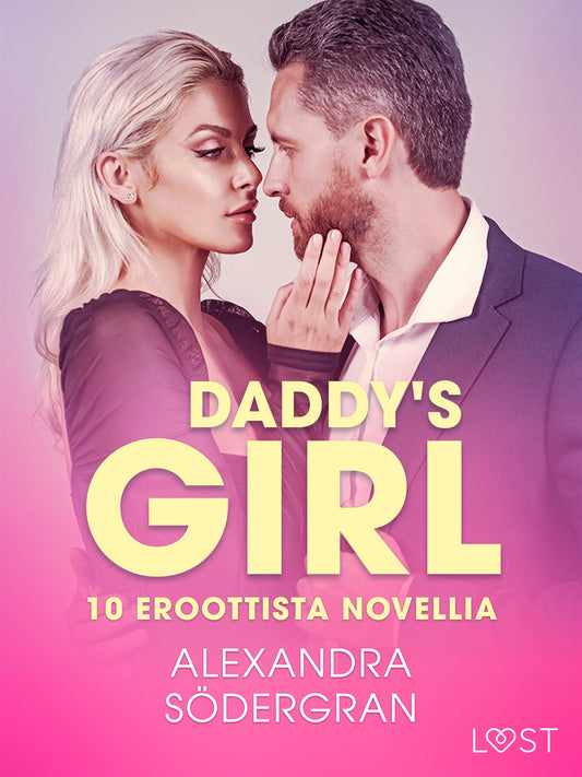 Daddy's Girl - 10 eroottista novellia – E-bok