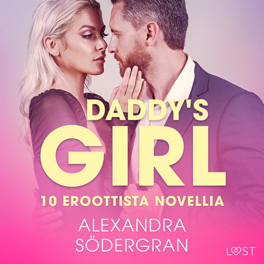 Daddy's Girl - 10 eroottista novellia – Ljudbok