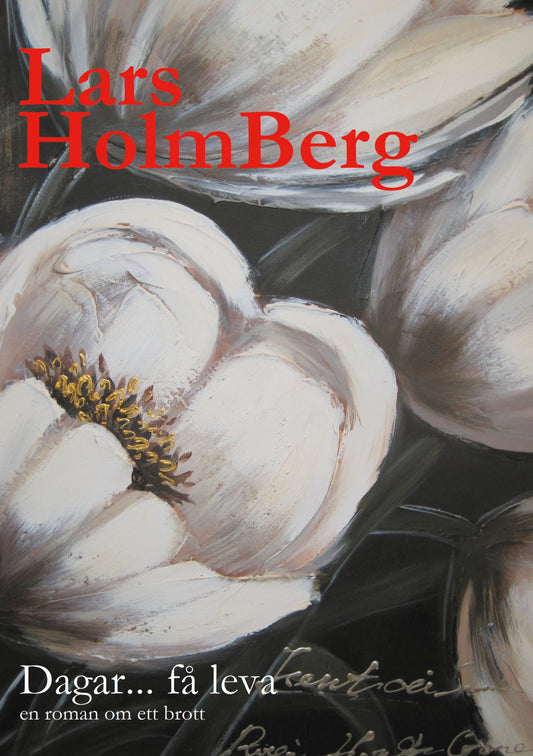 Dagar... få leva: en roman om ett brott – E-bok