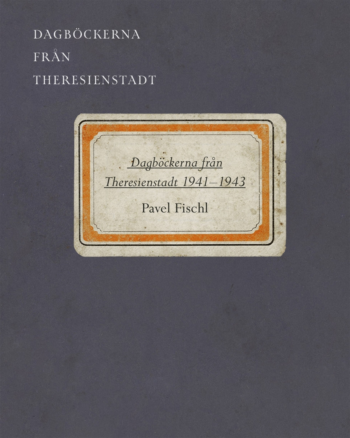 Dagböckerna från Theresienstadt – E-bok