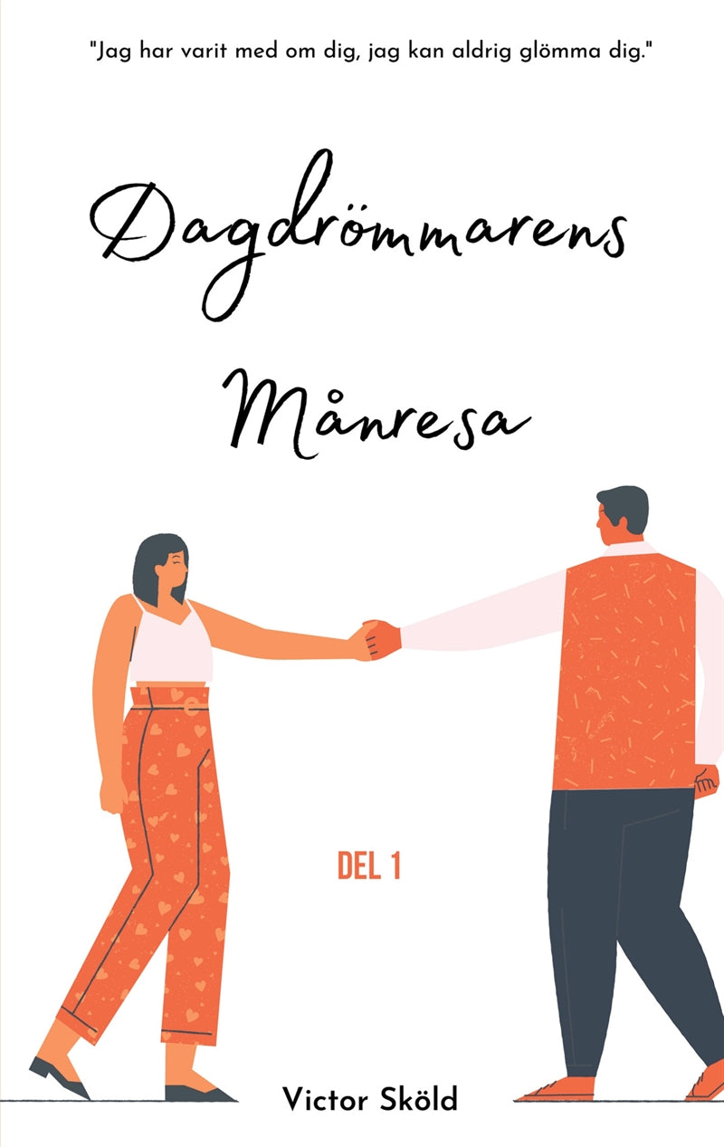 Dagdrömmarens månresa: del ett – E-bok