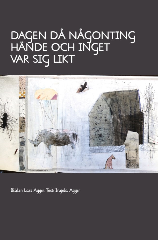 Dagen då någonting hände och inget var sig likt – E-bok