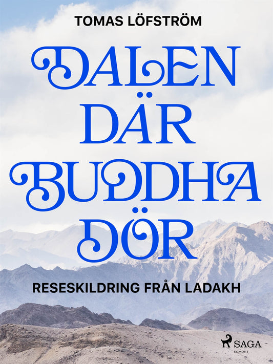 Dalen där Buddha dör – E-bok