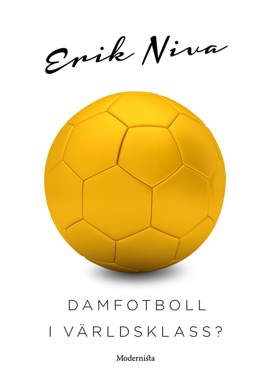 Damfotboll i världsklass? – E-bok