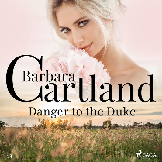Danger to the Duke (Barbara Cartland's Pink Collection 43) – Ljudbok