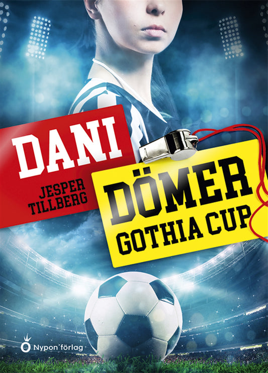 Dani dömer Gothia Cup – E-bok