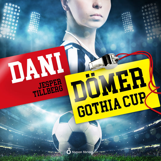 Dani dömer Gothia  Cup – Ljudbok