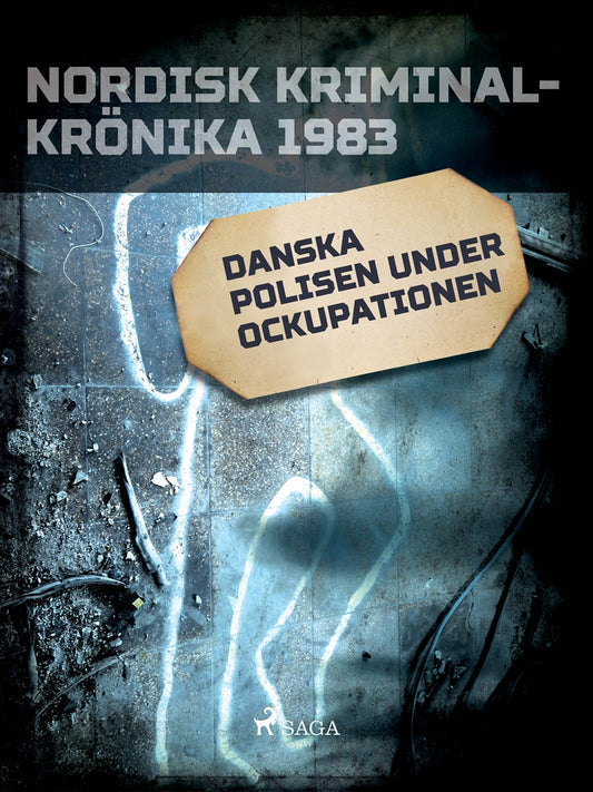 Danska polisen under ockupationen – E-bok