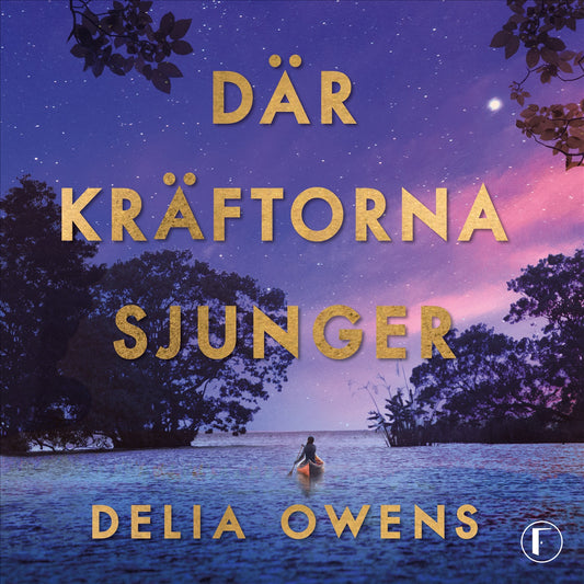Där kräftorna sjunger – Ljudbok