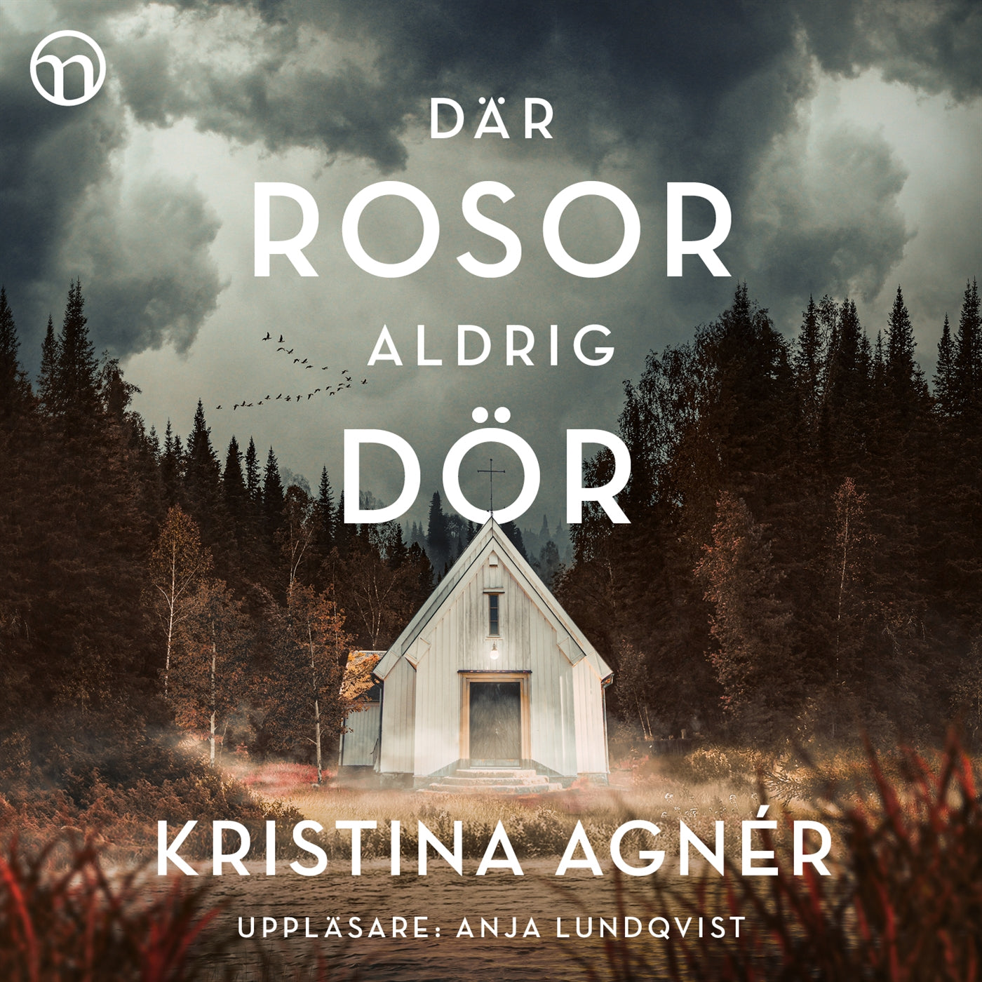 Där rosor aldrig dör – Ljudbok