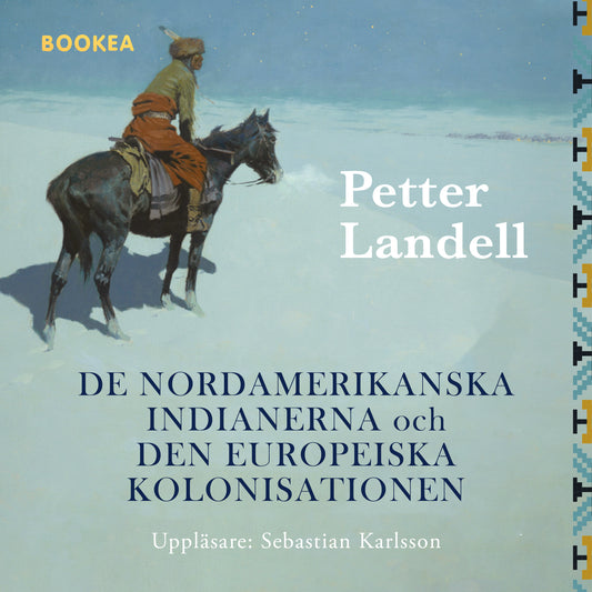 De Nordamerikanska indianerna och den europeiska kolonisationen – Ljudbok