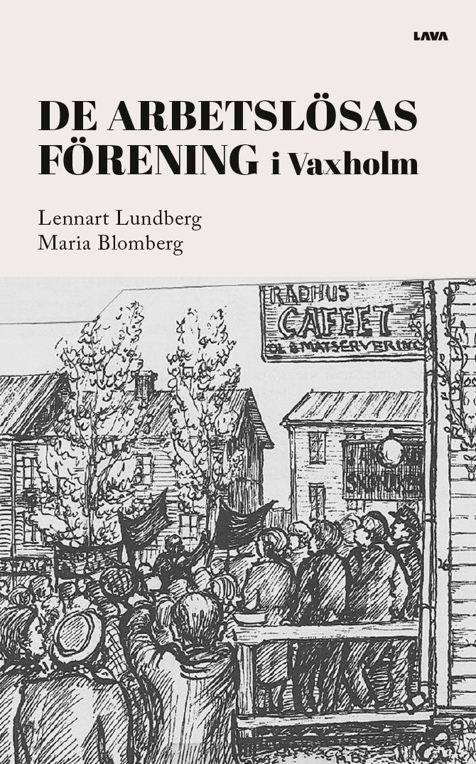 De arbetslösas förening i Vaxholm – E-bok