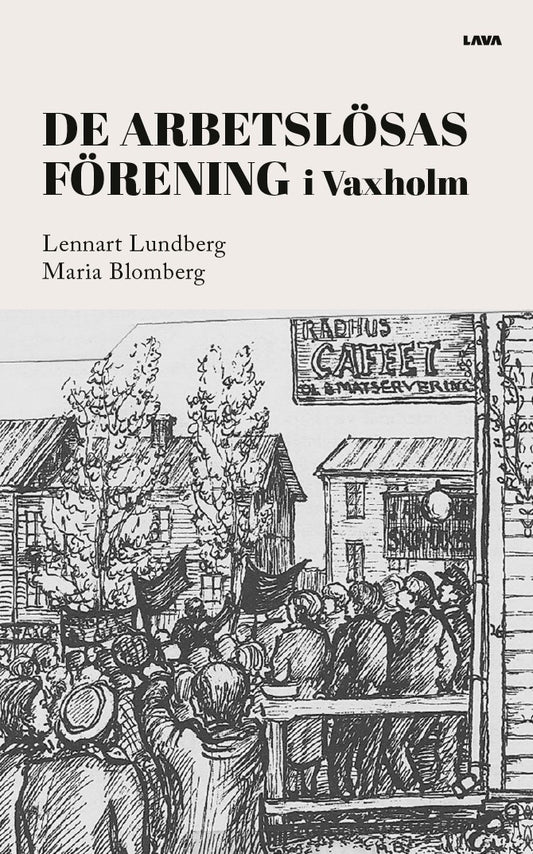 De arbetslösas förening i Vaxholm – E-bok