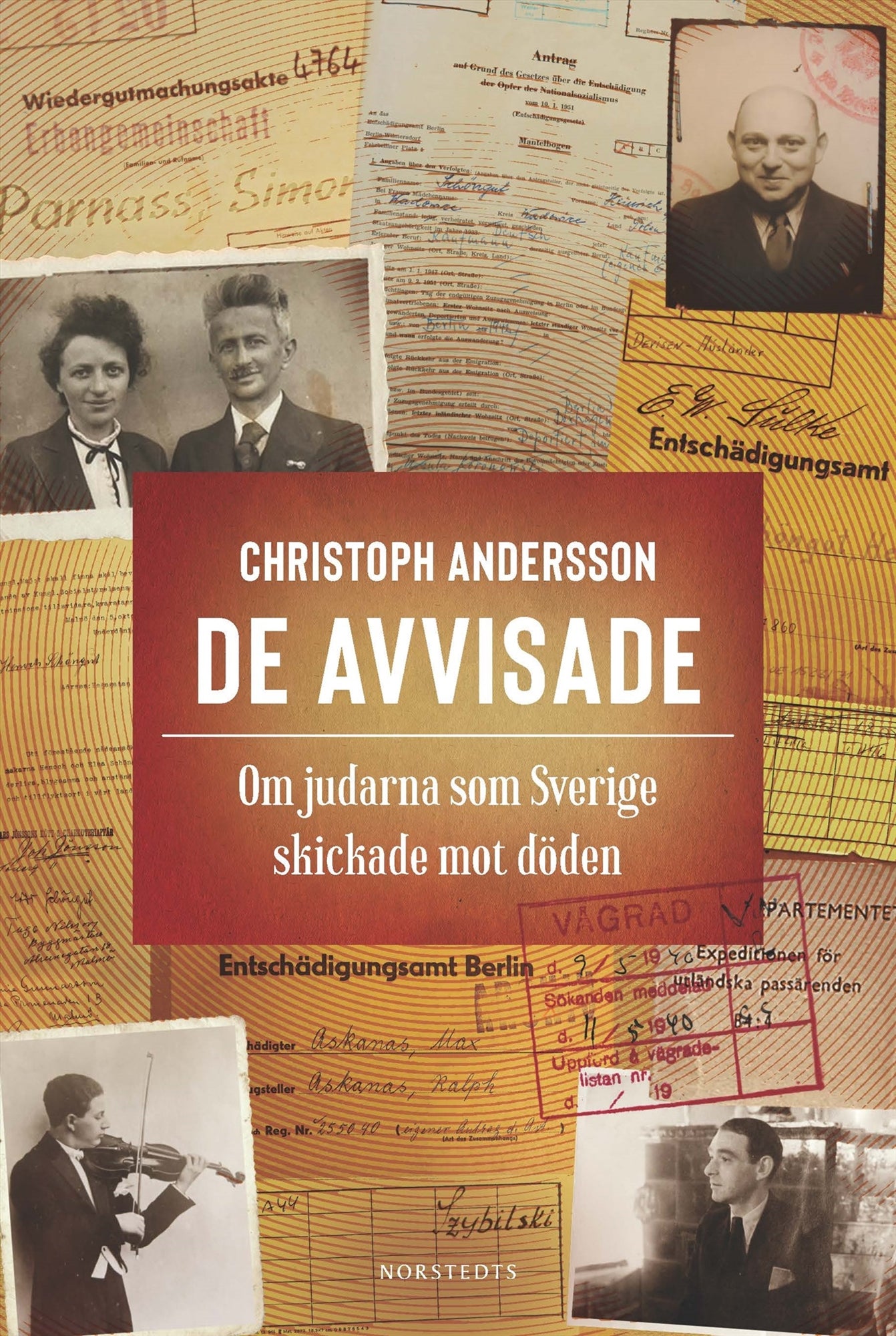 De avvisade : om judarna som Sverige skickade mot döden – E-bok
