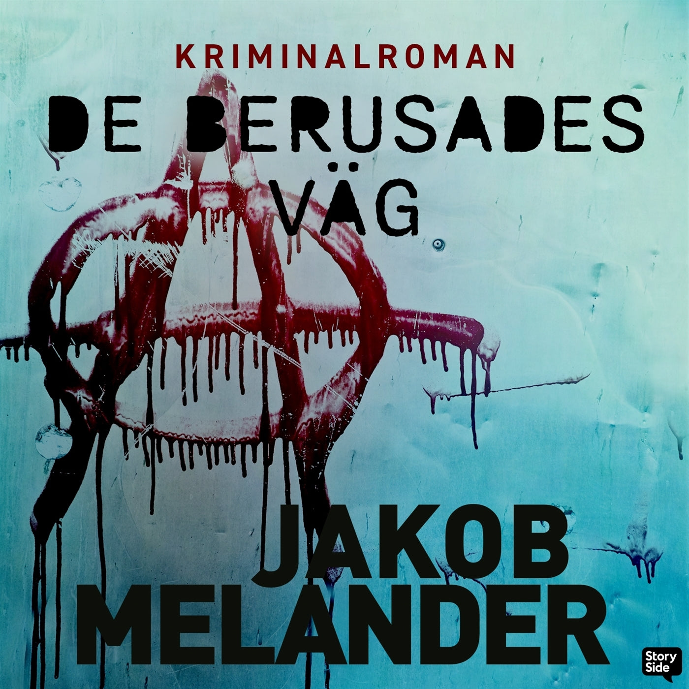 De berusades väg – Ljudbok