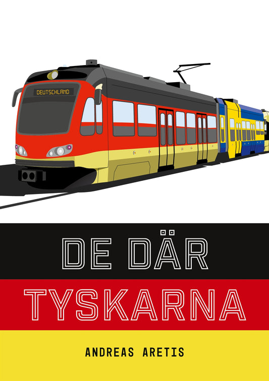 De där tyskarna – E-bok