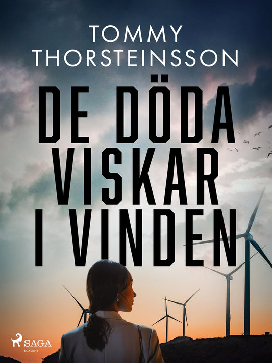 De döda viskar i vinden – E-bok