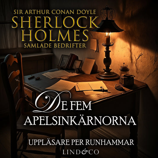 De fem apelsinkärnorna (Sherlock Holmes samlade bedrifter) – Ljudbok