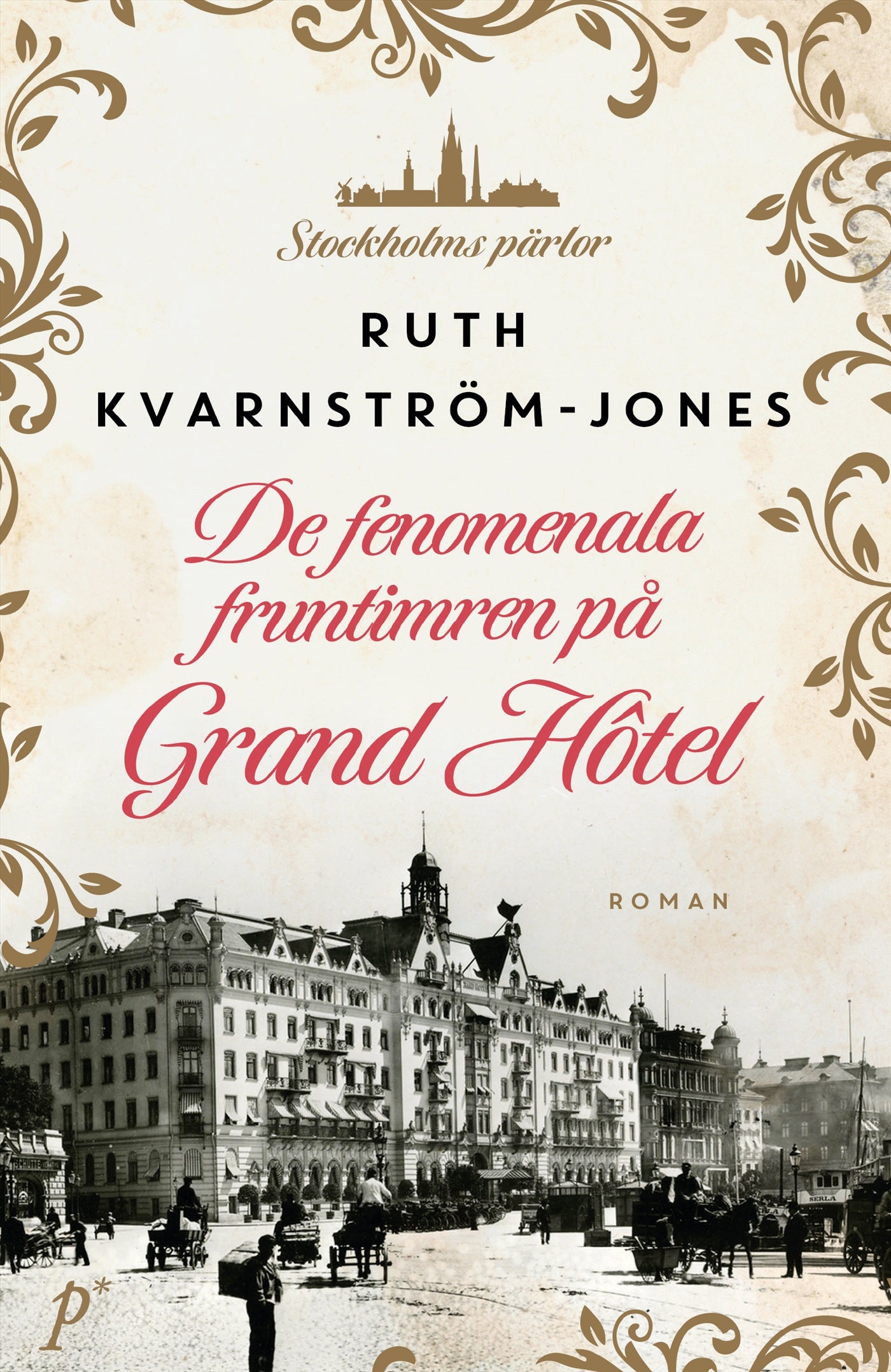 De fenomenala fruntimren på Grand Hôtel – E-bok