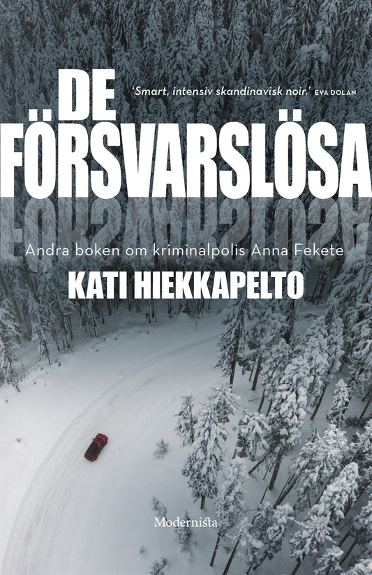 De försvarslösa (Andra boken om Anna Fekete) – E-bok
