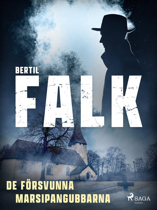 De försvunna marsipangubbarna – E-bok